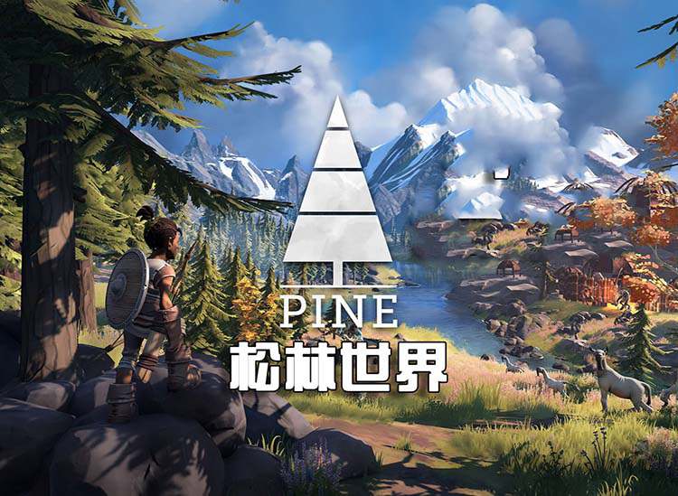 开放世界动作冒险游戏《松林世界 Pine》中文版 版本: V13