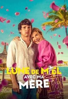 《蜜月我的妈》法语中字 百度网盘/阿里云盘/迅雷云盘/夸克网盘下载