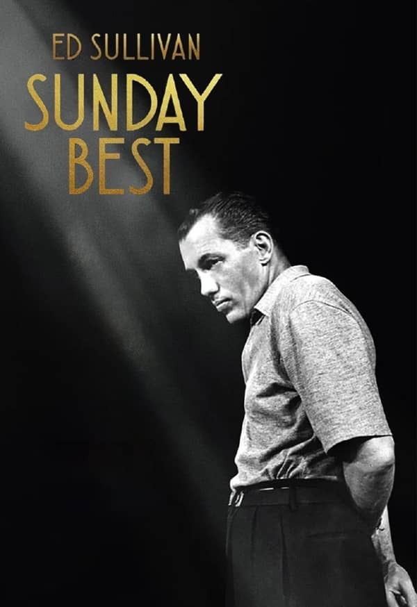 《周日最好看:电视主持人埃德·沙利文的隐事传奇》英语 百度网盘/夸克网盘下载