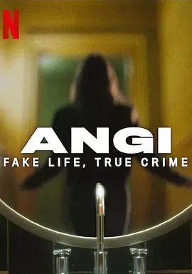 《冷血安琪：假面人生与真实凶案》西班牙语 迅雷云盘/夸克网盘下载