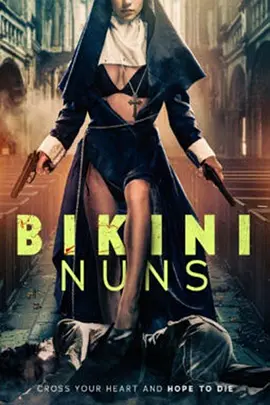 《比基尼修女 / Bikini Nuns》英语 夸克网盘下载