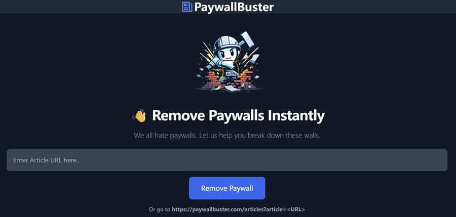 PaywallBuster 专注于帮助用户移除付费墙的在线工具