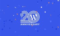 超过 6000 万用户的 WordPress 迎来了20岁生日,祝生日快乐