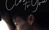 《靠近你 Close to You》英语中字 夸克网盘下载