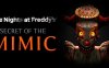 《玩具熊的五夜后宫：模仿者的秘密（Five Nights at Freddy’s Secret of the Mimic）》免安装英文版